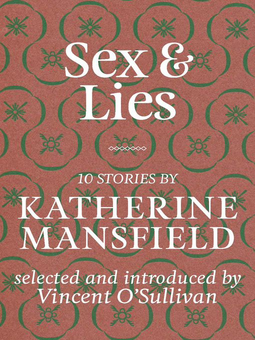 Title details for Sex & Lies by Katherine Mansfield - Wait list